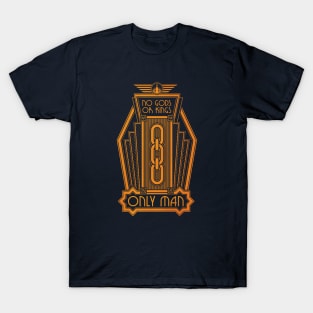 No Gods or Kings T-Shirt